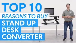 Top 10 Reasons To Buy a Stand Up Desk Converter