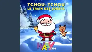 Tchou-Tchou Le train des Jouets