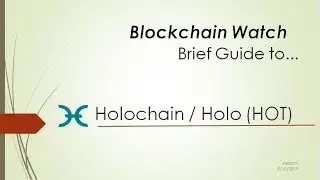 What is Holochain, Holo and HOT? A 2019 quick guide to Holochain network, Holo platform & HOT crypto