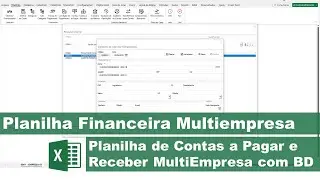 Planilha de Contas a Pagar e Receber Multiempresa com Banco de Dados