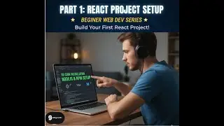 VS Code, Node & NPM Installation + Project Setup | React Vite Assignment Manager (Part 1)