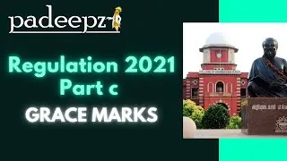 Regulation 2021 Grace Mark | Anna University Latest News Today