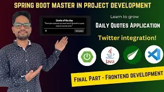 Spring Boot Project: Daily Quotes Application Final Part  Frontend Development and Twitter Integrate