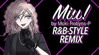 MIU (Miu Iruma Fan Song)【New Jack Swing Remix】