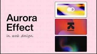 Aurora effect in design - style breakdown