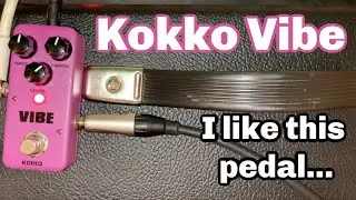 Kokko Vibe Guitar Pedal Review