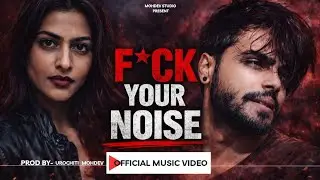 F*ck Your Noise | Mohdev Rap Anthem | Aggressive Diss / Motivational Rap 2025