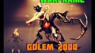 Golem 2000 | Warframe
