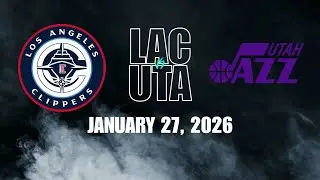 Los Angeles Clippers vs Utah Jazz Full Game Highlights &ndash; January 27, 2026 | NBA 2025-2026