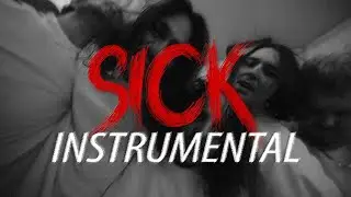 The Boys - Sick INSTRUMENTAL (Zee Remix)
