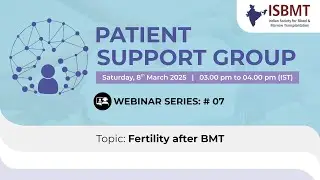 Patient Support Group | Fertility after BMT | 8-3-2025