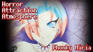[Phonk] Phonky Miria - Horror Attraction Atmosphere