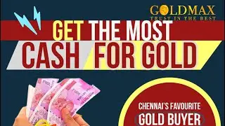 How to Sell Gold Jewelry for cash ? Where to find Old Gold Buyers in Chennai? #goldmax