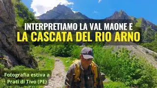 Interpretiamo la Val Maone e la cascata del Rio Arno [ENG+SPA subtitles] #landscapephotography