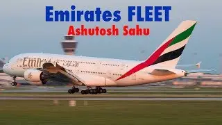 Emirates CURRENT FLEET AND ORDERS [2018]