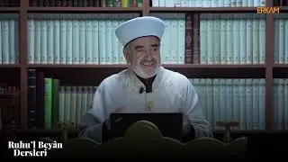 Ruhu’l-Beyân Dersleri | Bölüm 81 - İstişare, İrade ve Tevekkul