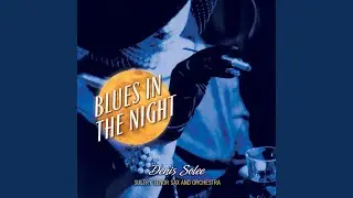 Blues In The Night
