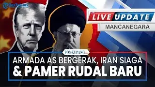 🔴Armada AS Bergerak, Iran Siaga dan Pamer Rudal Baru