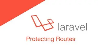 Laravel 5.2 PHP Build  a social network - Middleware & Route Protection