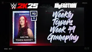 WWE 2K25: MyFaction Weekly Towers Week 49 Gameplay