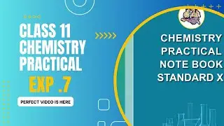Class 11 Chemistry Practical | Inorganic Qualitative Analysis (Salt no. 3) (Experiment 7)