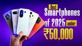 Best Smartphones Under 50k of 2025!