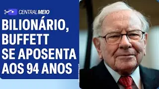 Investidor mais bem sucedido do mundo, Warren Buffett, anuncia aposentadoria com US$168 bilhões