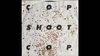 Cop Shoot Cop - Piece Man EP (1989)