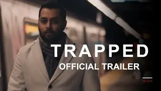 Hridoy Khan - Trapped - Official Trailer