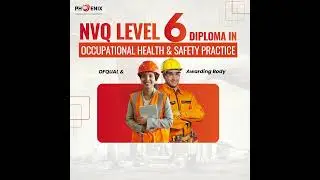 NVQ Level 6 Diploma in Occupational Health & Safety Practice, awarded by ProQual (UK)