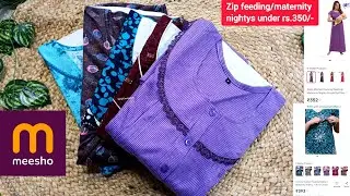 Meesho 100% recommend 👌feeding nyties with zips & buttons #under350 Latest feeding/maternity nightys