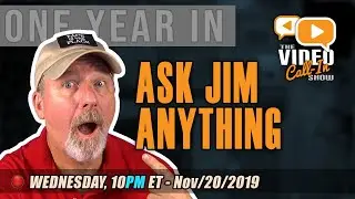 One Year! Ask Jim Anything! 🔴 Live Video Call-In Show