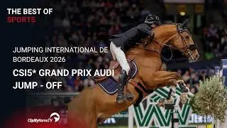 CSI5* Grand Prix Audi - Bordeaux 2025