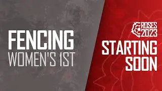 Fencing | Women's 1st | Roses 2023