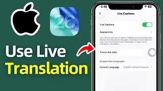 How to Use Live Translation on iOS 26 (2026)
