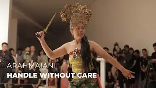 ARAHMAIANI [Handle Without Care]