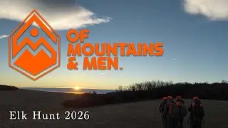 Of Mountains and Men: Elk hunt 2026 - Short Version