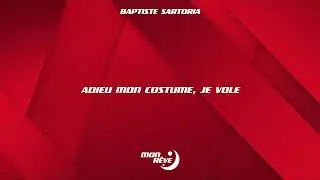 Baptiste Sartoria - Mon R&ecirc;ve (Official Lyric Video)