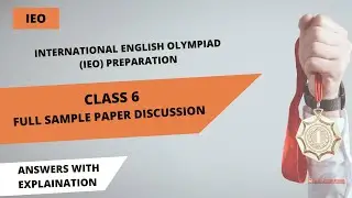 Grade 6 International English Olympiad (IEO) Sample Paper | Test Your English Skills