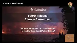 NCA4 Roundtable: Northern Great Plains Parks