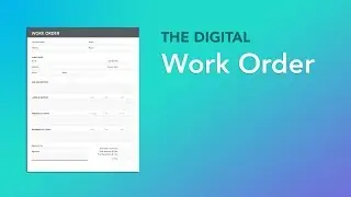 Spotlight Form: The Work Order