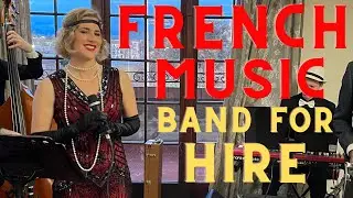 French Music Band for Hire for Events in Los Angeles