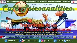 Tratamiento de las NEUROSIS, PSICOSIS y PERVERSIONES