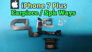 iPhone 7 Plus | Earpiece Ways / Speaker Ways | Ear Speaker Not Working Solution | Prime Telecom |