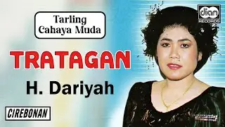 H. Dariyah - Tratagan | TARLING CAHAYA MUDA | CIREBONAN