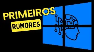 Windows 12 , intelig&ecirc;ncia artificial, AMD , datas de lan&ccedil;amentos, rumores e mais...