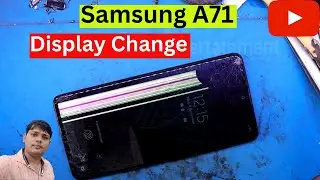 Samsung A71 Display Change | Display Price | Samsung A71 Original Display Price