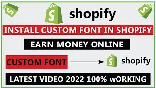 How To Add CUSTOM FONTS to Shopify | Upload Custom font To Shopify | Install Custom Font To Shopify