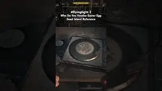 Who Do You Voodoo #dyinglight2 #bestzombiegame #eastereggs #deadisland