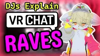 DJs Explain the VR Rave Scene (ft. Lyoko)